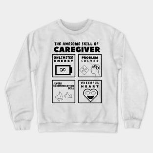 Awesome Skill of a Caregiver (White) Crewneck Sweatshirt
